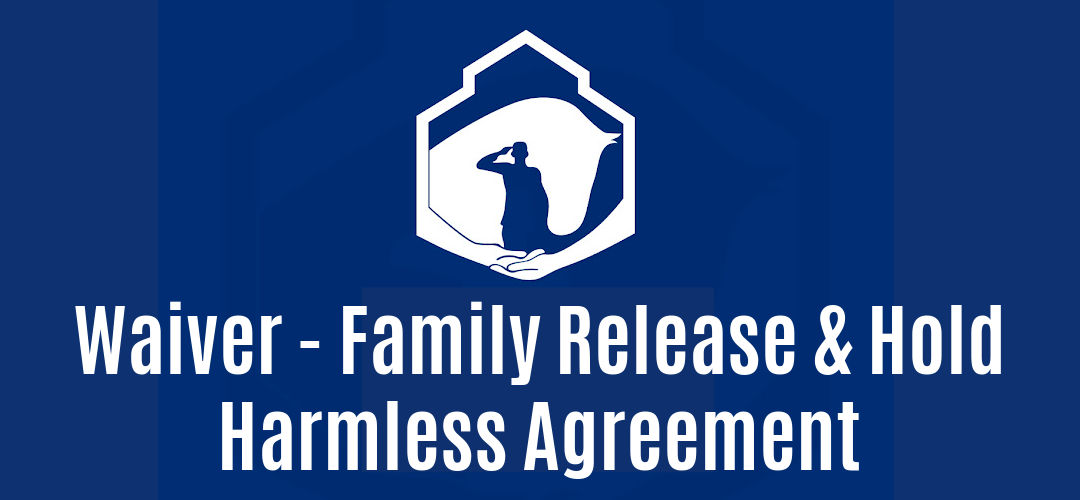 Waiver Family Release & Hold Harmless Agreement