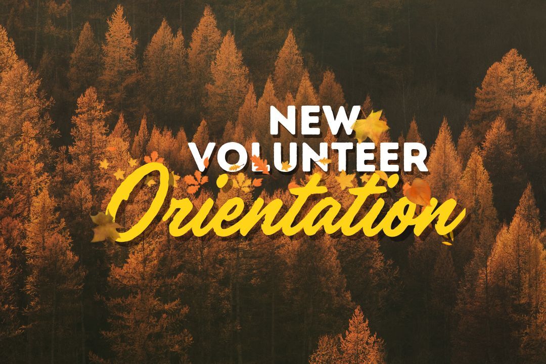 New Volunteer Orientation (1080 x 720 px)