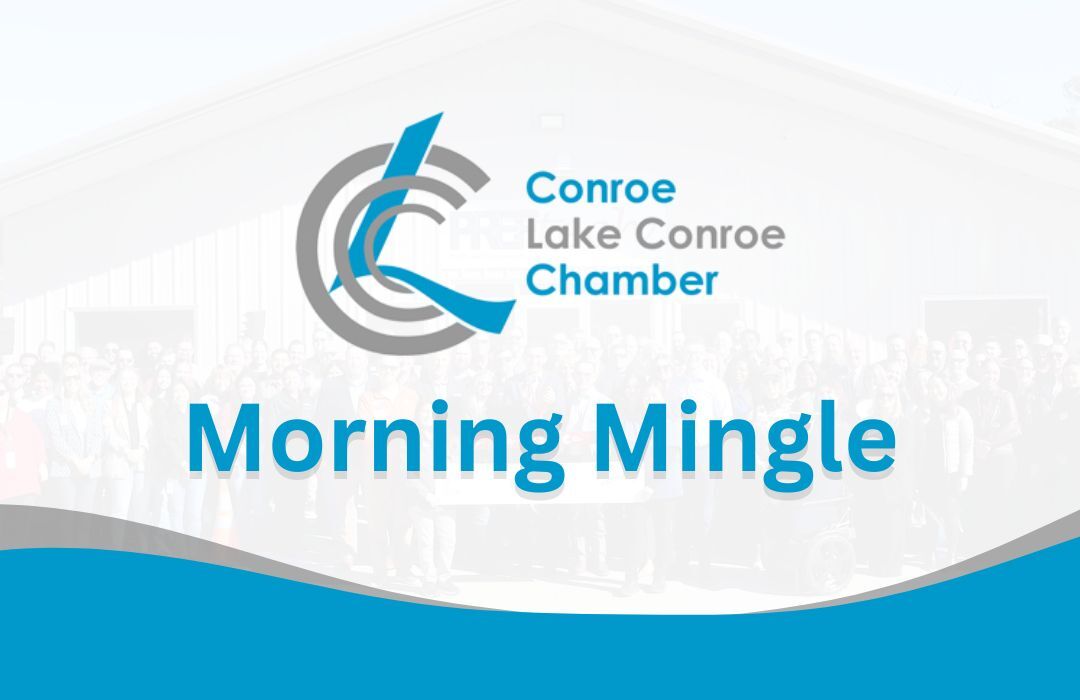 conroe morning mingle