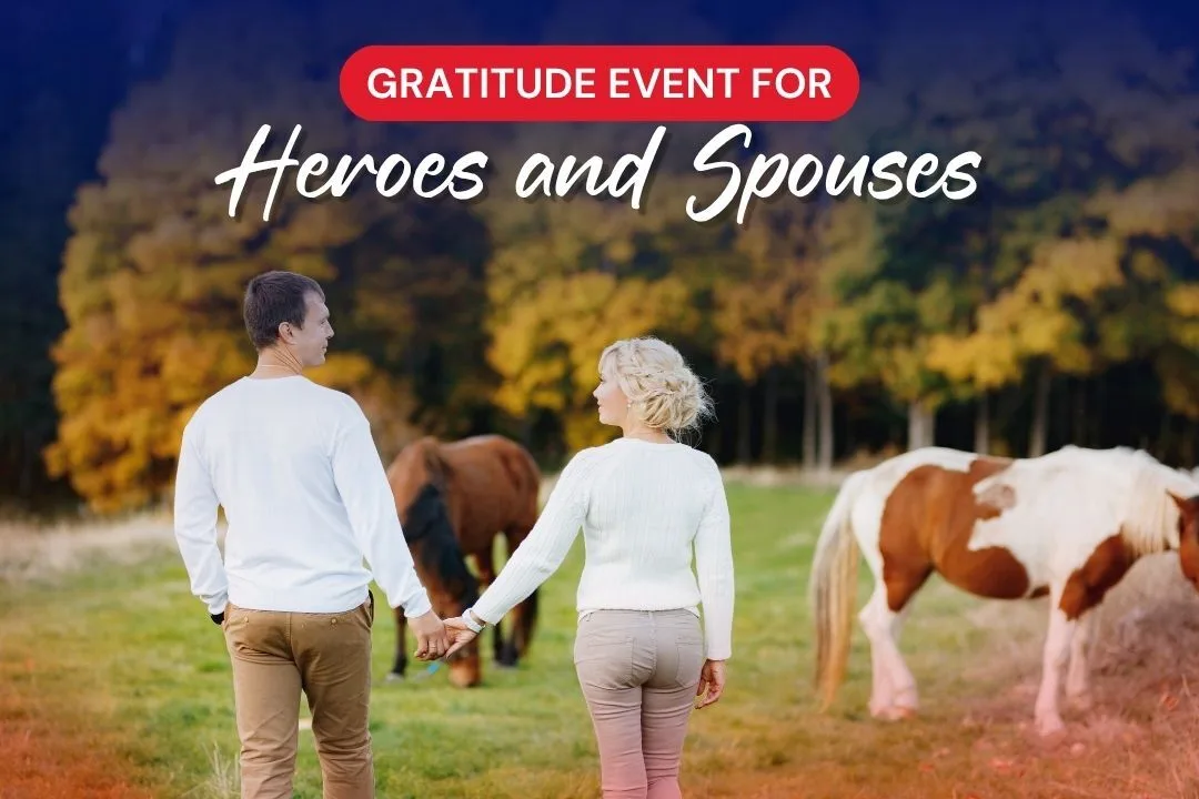 Gratitude Event for Veterans, Retired First Responders, and their spouses at Henry’s Home Horse & Human Sanctuary.