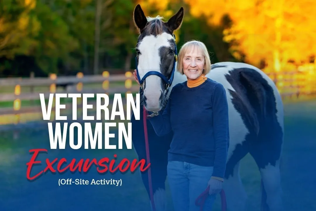 Off-site excursion for women Veterans to build friendships, connect, and enjoy shared experiences with Henry’s Home Horse & Human Sanctuary.